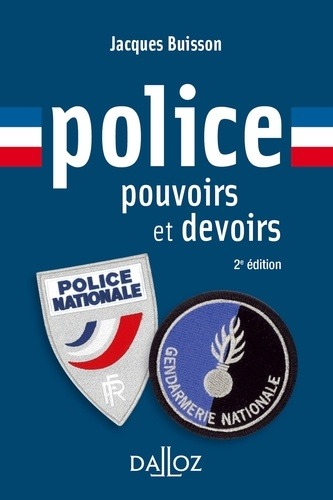 Police, pouvoirs et devoirs