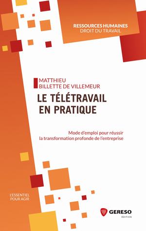 Le télétravail en pratique